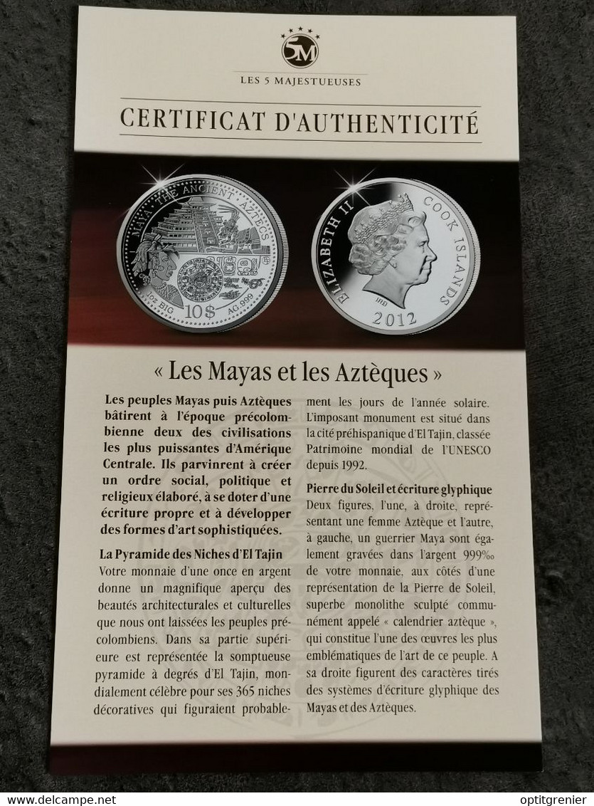 10 DOLLARS ARGENT 2012 1 OZ BIG SILVER 999 / ILES COOK / LES MAYAS ET LES AZTEQUES / CERTIFICAT / COOK ISLANDS - Cookinseln