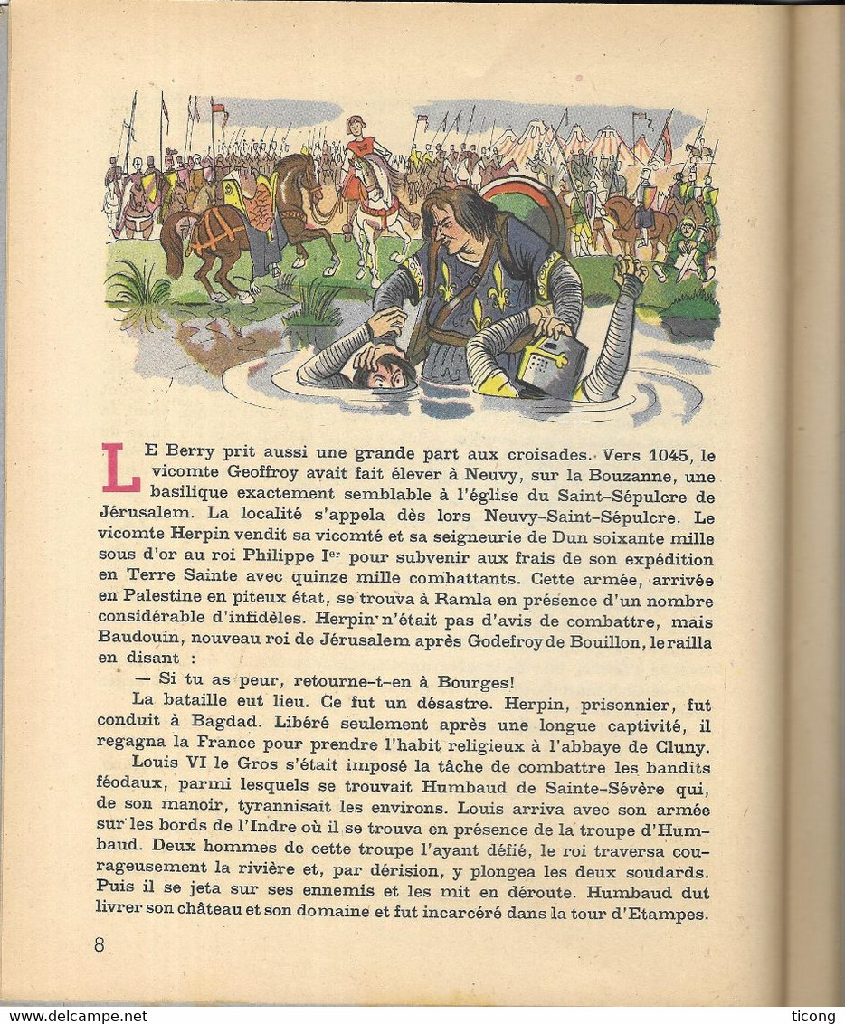 HISTOIRE DU BERRY DU BOURBONNAIS DU NIVERNAIS - RAYNAL, ILLUSTREE PAR PICHARD, LIBRAIRIE GRUND PARIS - 1ERE EDITION 1946 - Non Classificati