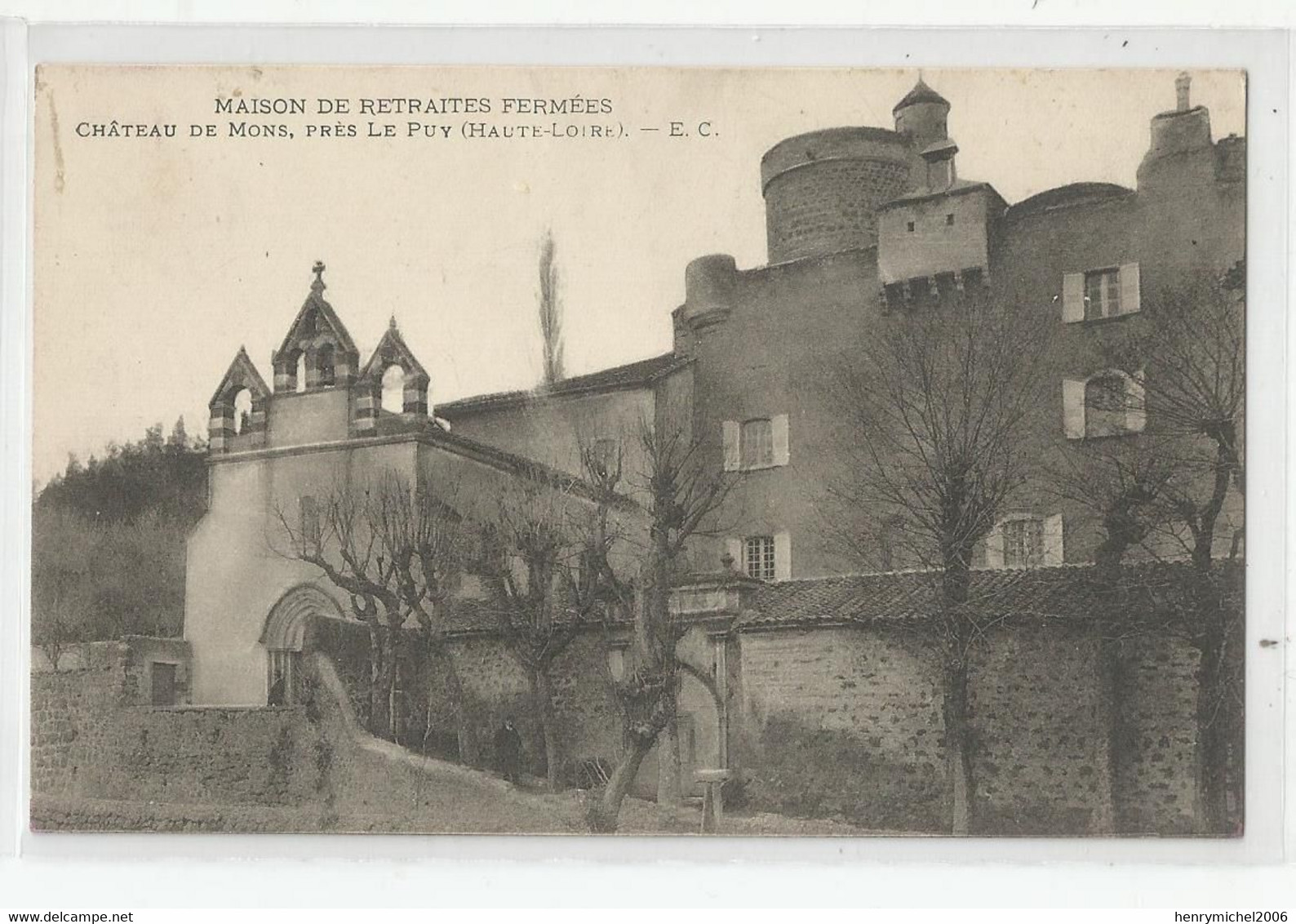 Haute Loire 43 - Près Le Puy Chateau De Mons Maison De Retraites Fermées - Le Puy En Velay