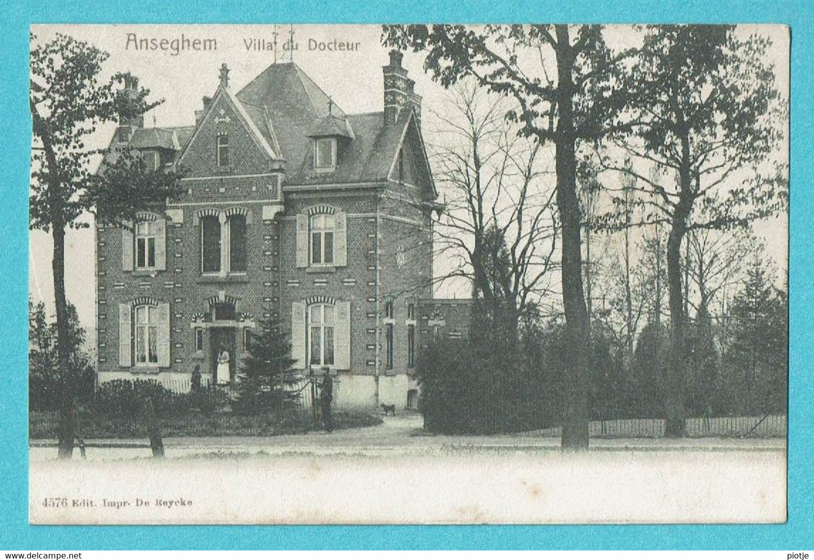 * Anzegem - Anseghem (West Vlaanderen) * (Edit Impr. De Reycke, Nr 4576) Villa Du Docteur, Huis Van De Dokter, Zeldzaam - Anzegem