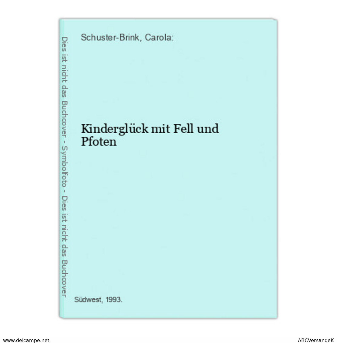 Kinderglück Mit Fell Und Pfoten - Animaux