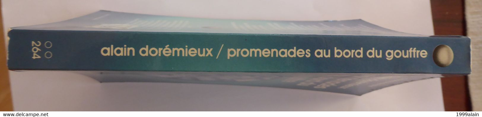 ALAIN DOREMIEUX / PROMENADES AU BORD DU GOUFFRE / DENOEL PRESENCE DU FUTUR - Denoël