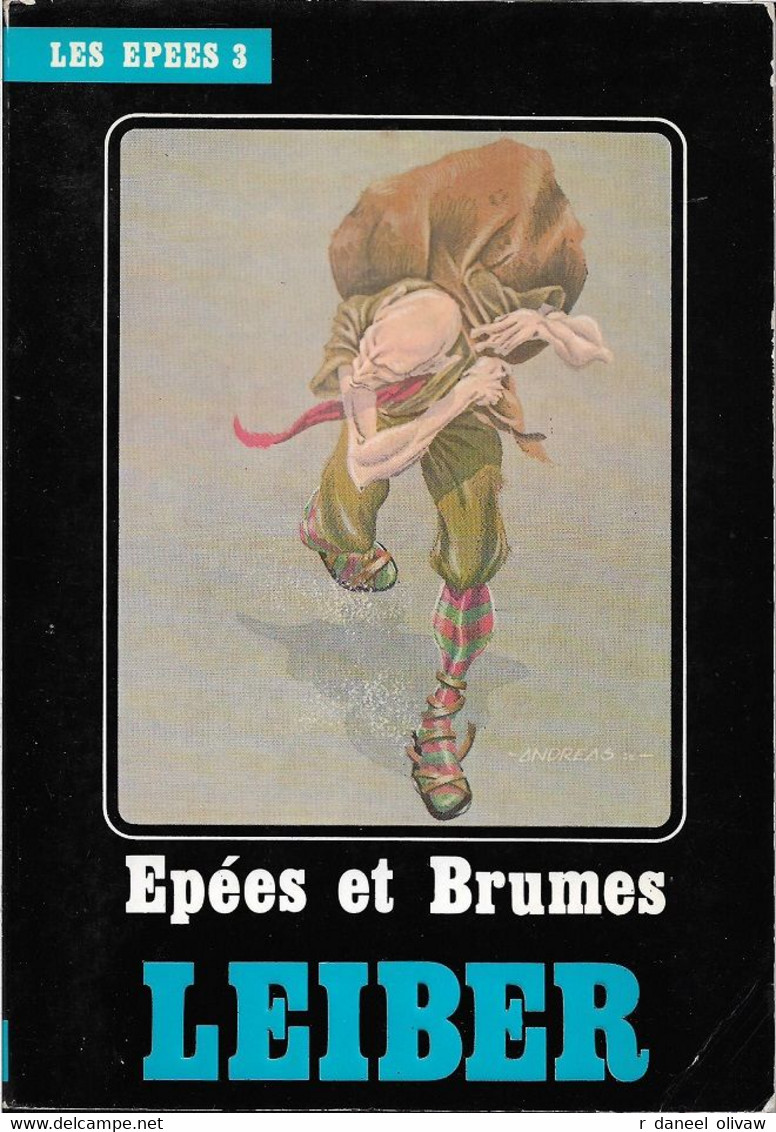 Temps Futurs, Heroic Fantasy - LEIBER Jr, Fritz - Epées Et Brumes (BE+) - Temps Futurs