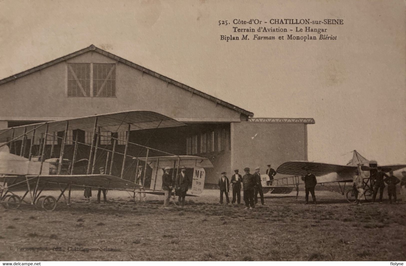 Châtillon Sur Seine - Le Terrain D’aviation - Le Hangar - Avion Biplan De L’aviateur FARMAN Et Monoplan De BLÉRIOT - Chatillon Sur Seine