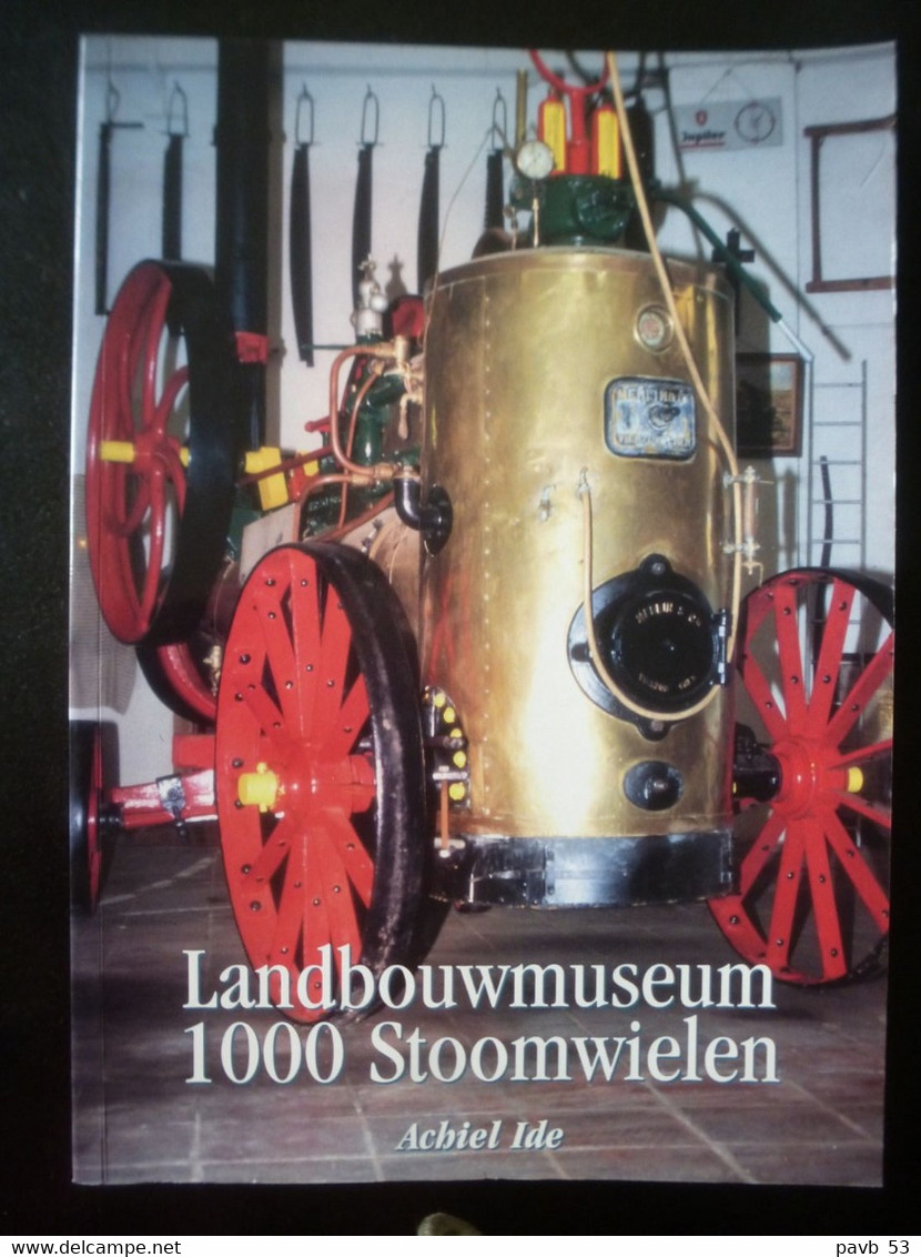 Landbouwmuseum 1000 Stoomwielen Zwevezele  Achiel Ide Drukkerij Gevaert, Hille (Zwevezele) - Sonstige & Ohne Zuordnung