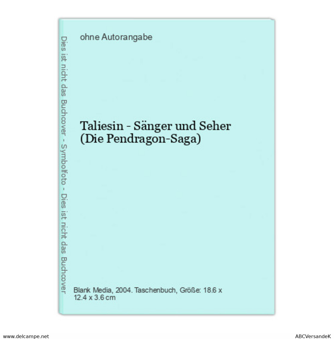Taliesin - Sänger Und Seher (Die Pendragon-Saga) - Ciencia Ficción
