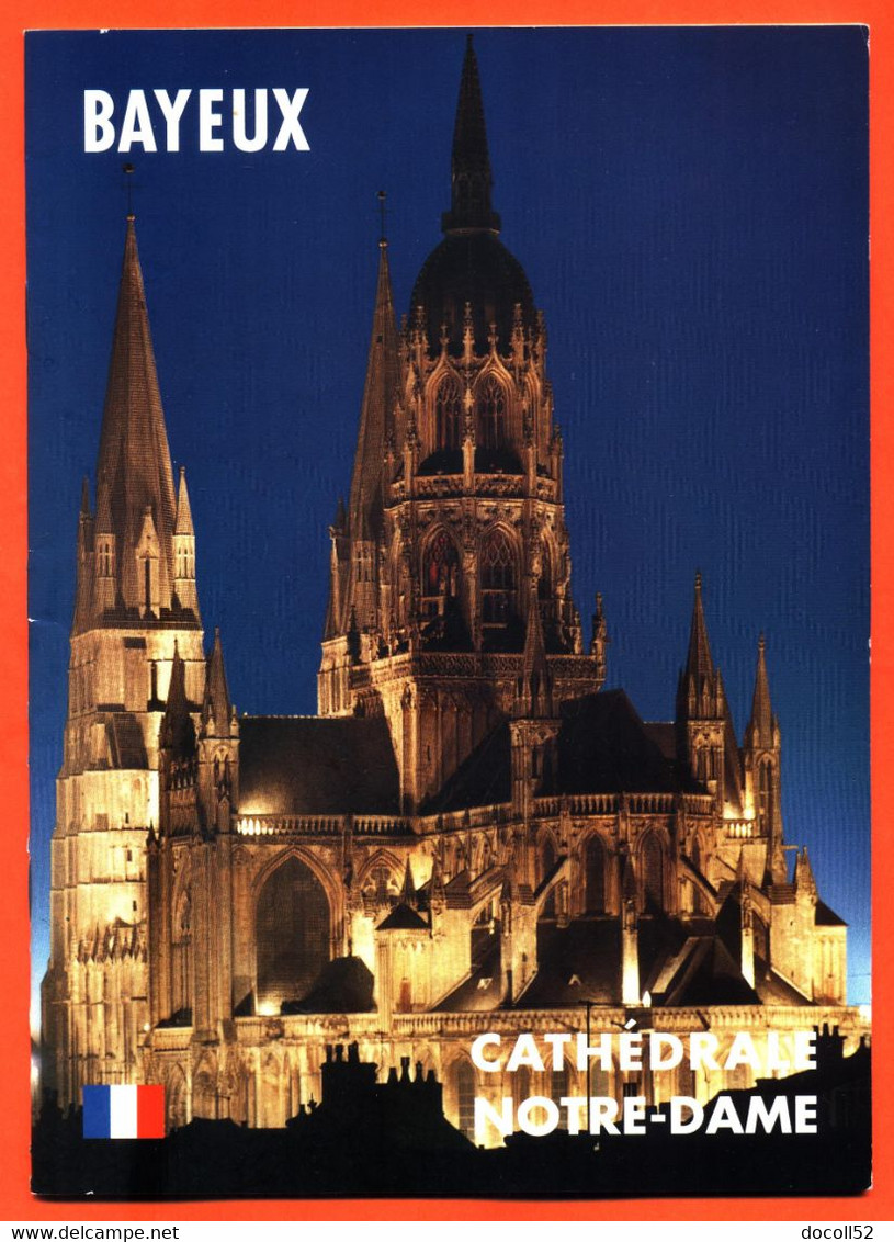 Livret  " Bayeux - Cathédrale Notre Dame " 24 Pages Avec Illustrations - Picardie - Nord-Pas-de-Calais