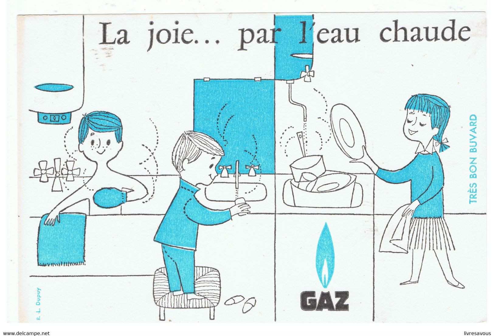 Buvard. GAZ La Joie ..... Par L'eau Chaude - Elettricità & Gas