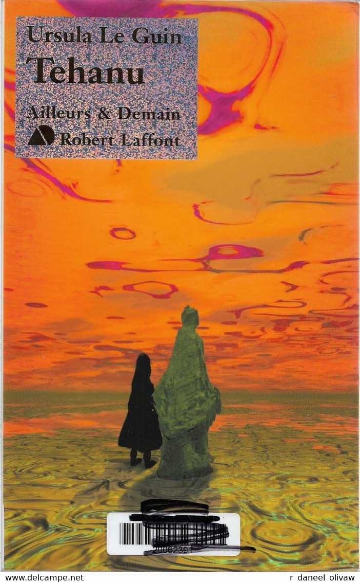 Ailleurs Et Demain - LE GUIN, Ursula - Tehanu (AB+) - Robert Laffont