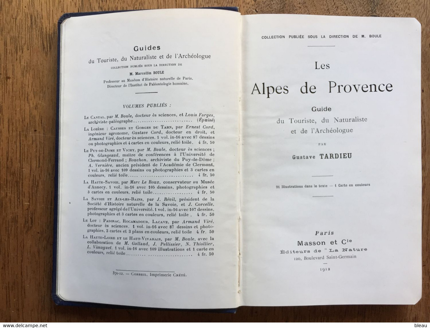 (Guide Boule) Gustave TARDIEU : Les Alpes De Provence. Guide Du Touriste, Du Naturaliste Et De L'Archéologue, 1912. - Provence - Alpes-du-Sud