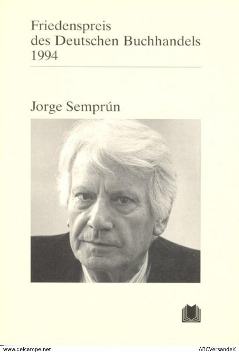 Friedenspreis Des Deutschen Buchhandels / Jorge Semprun - Short Fiction