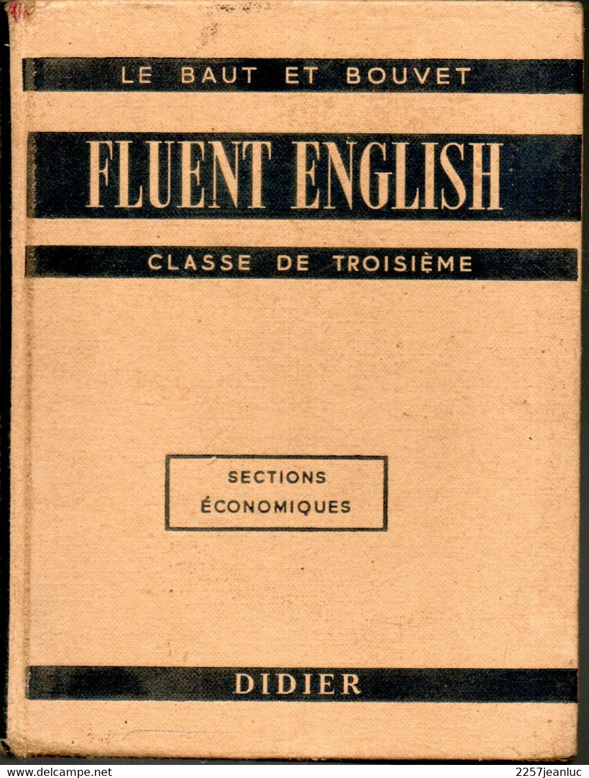 Fluent English Classe De Troisième  Librairie Marcel Didier 1957 - English Language/ Grammar