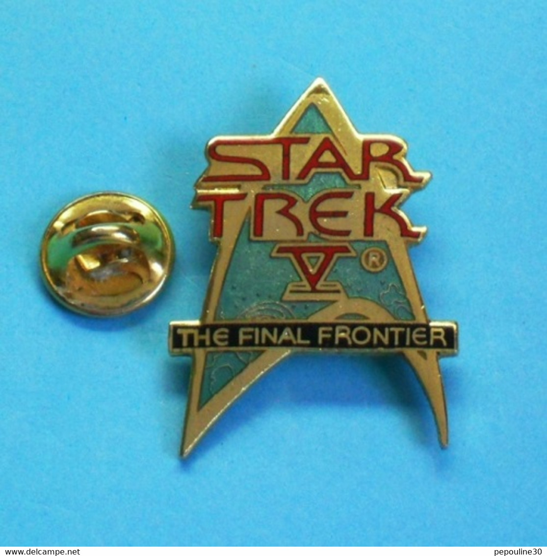 1 PIN'S //  ** STAR TREK V® / L'ULTIME FRONTIÈRE ** . (© & ® 1989 P.P.C.) - Cinéma