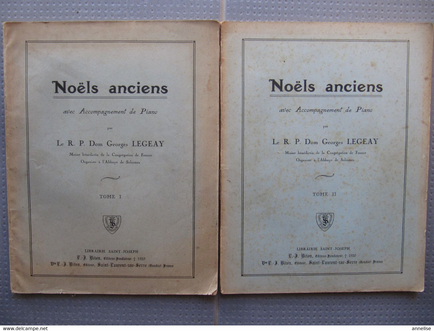 Noëls Anciens Tomes I & II  RP Dom George Legeay Abbaye Solesmes 61 Musique Accompagnement Textes 1928 - Chant Chorale