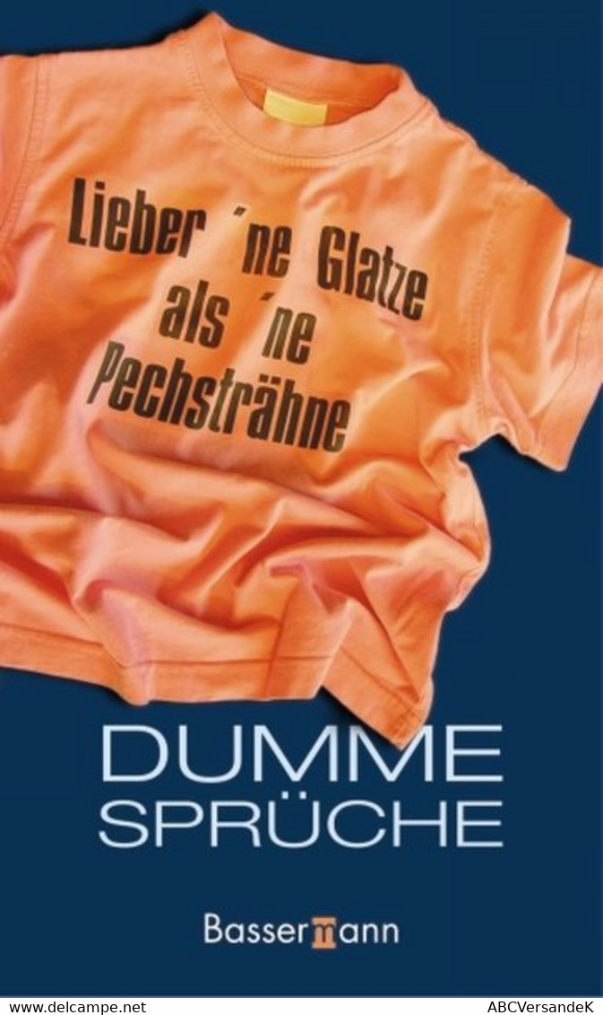 Dumme Sprüche - Humour