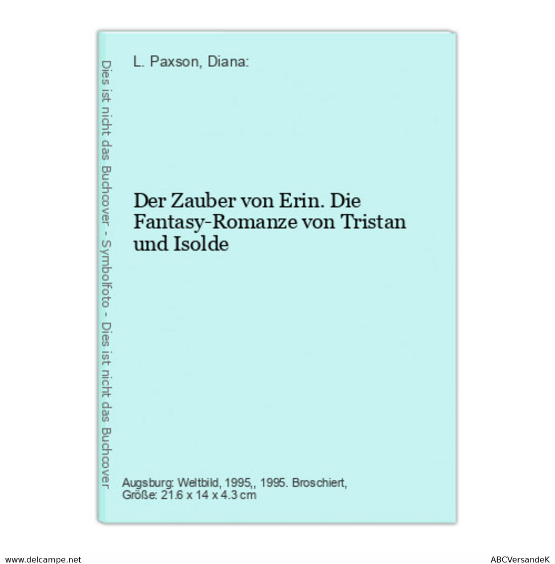 Der Zauber Von Erin. Die Fantasy-Romanze Von Tristan Und Isolde - Ciencia Ficción