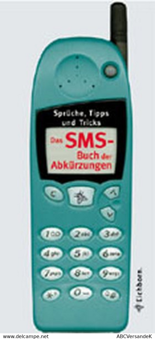 Das SMS-Buch Der Abkürzungen - Humor