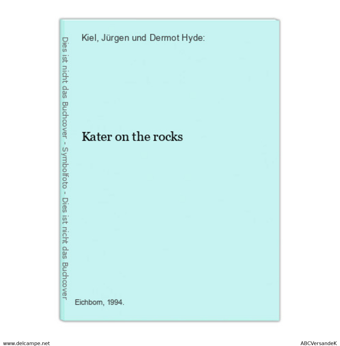 Kater On The Rocks - Humor