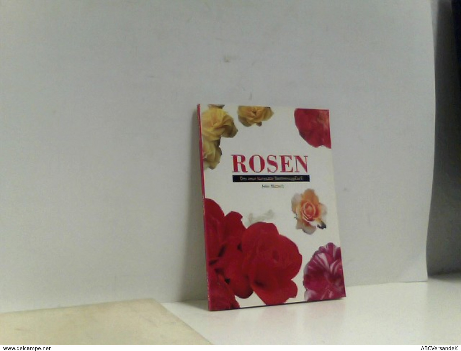 Rosen - Das Neue Kompakte Bestimmungsbuch - Nature