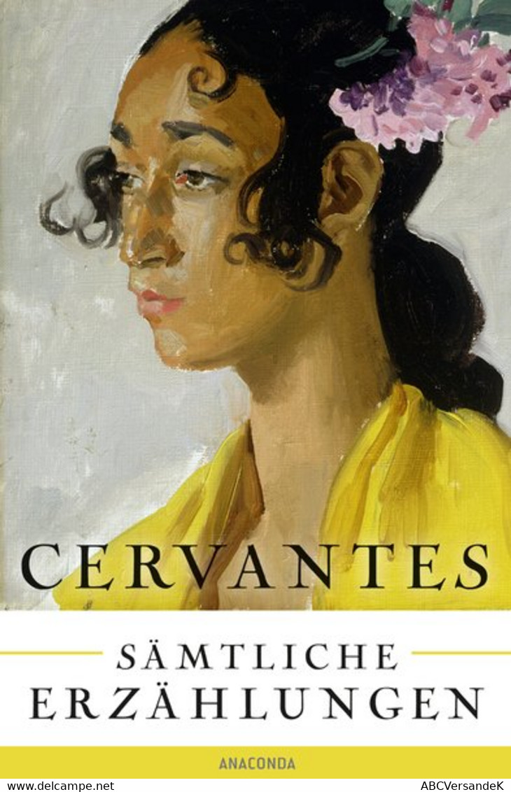 Cervantes - Sämtliche Erzählungen - German Authors