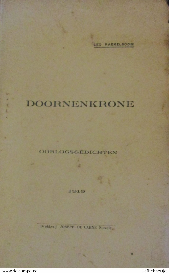 Doornenkrone - Oorlogsgedichten - Door Leo Raekelboom 1919  -  1914-1918 - Guerre 1914-18