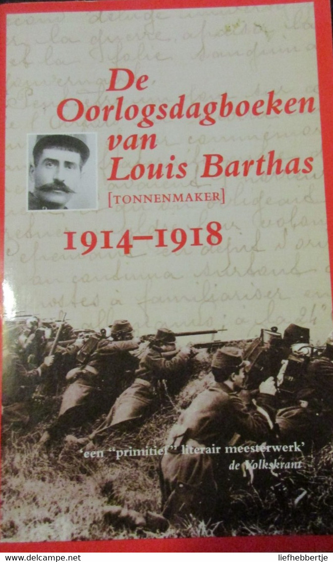 De Oorlogsboeken Van Louis Barthas  -  1914-1918 - Guerre 1914-18