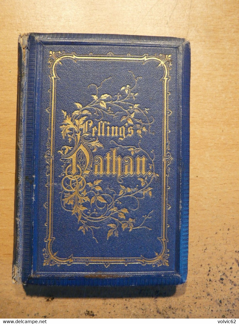 Nathan Der Weise Lessing Nathan Le Sage Pièce En Cinq Actes 1873 Défense De La Tolerance Religieuses - Theater & Drehbücher