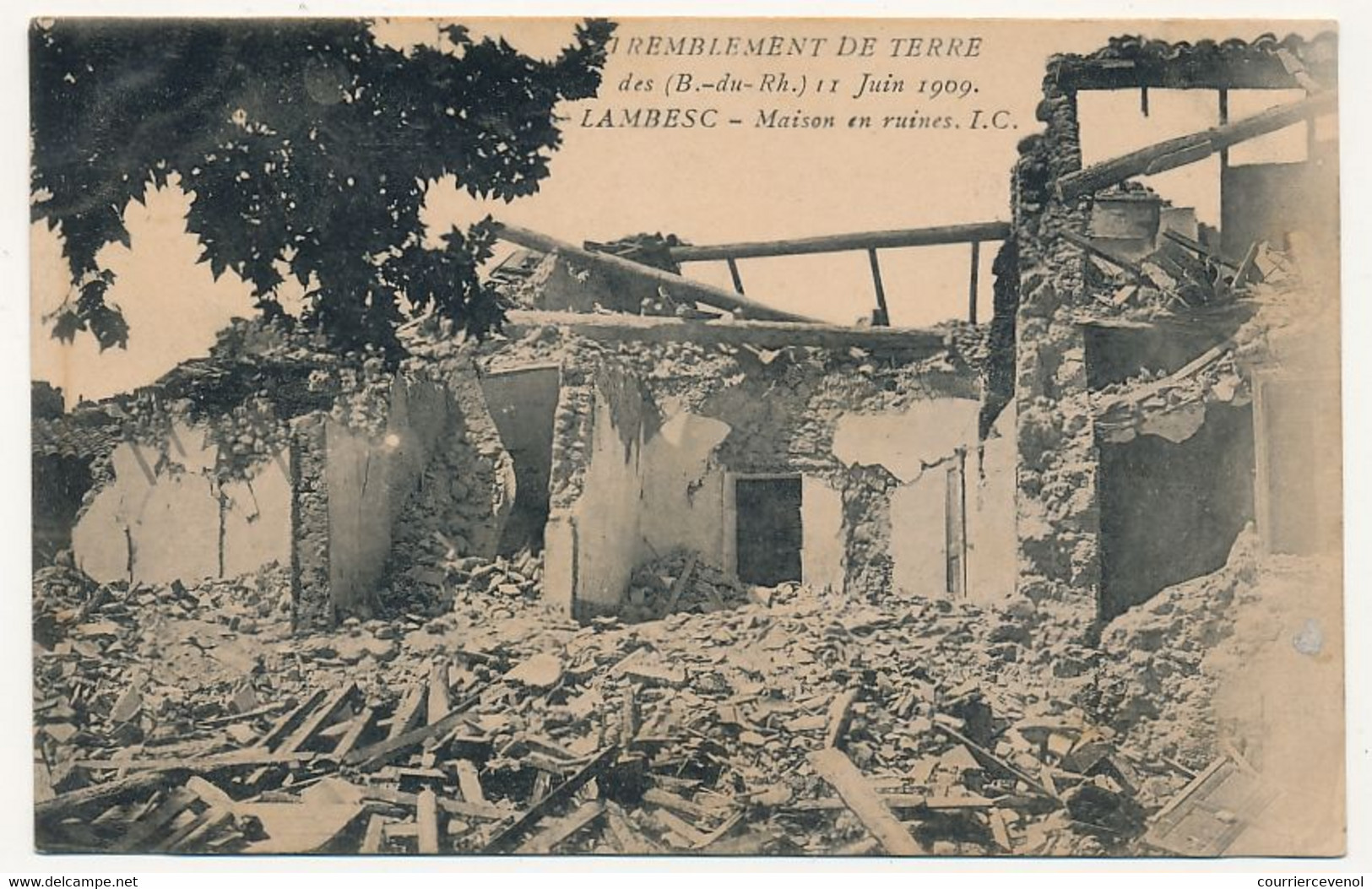 CPA -LAMBESC (B Du R) - Tremblement De Terre - 11 Juin 1909 - Maison De Ruines - Lambesc