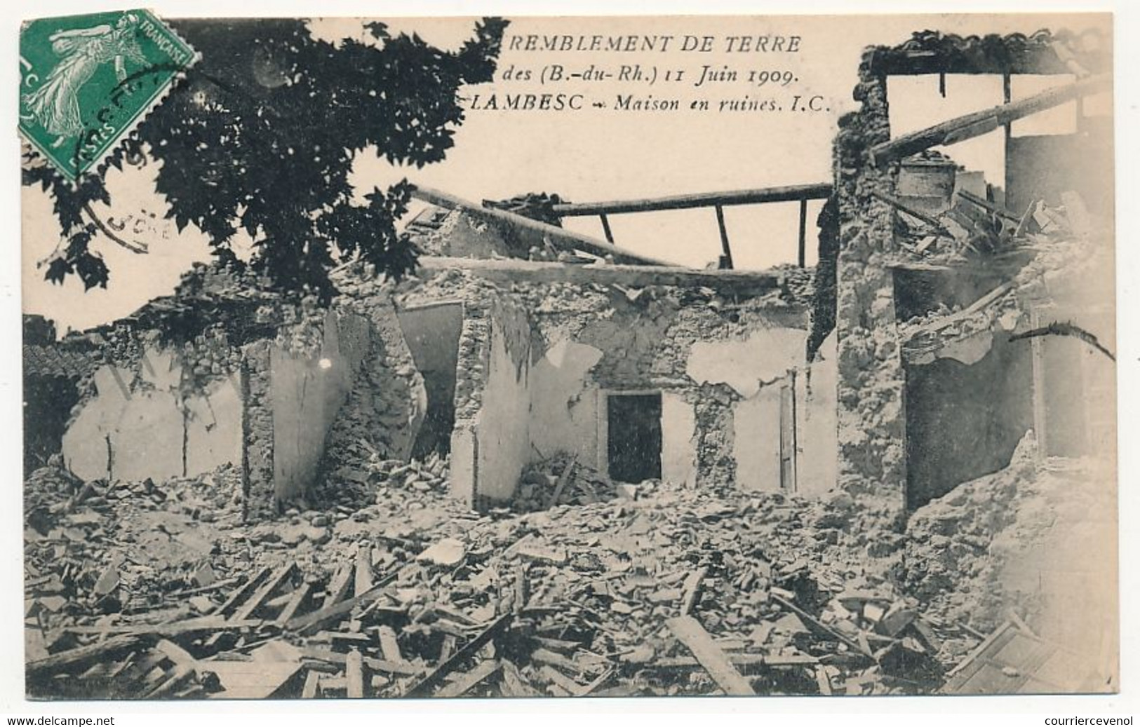 CPA -LAMBESC (B Du R) - Tremblement De Terre - 11 Juin 1909 - Maison En Ruines - Lambesc