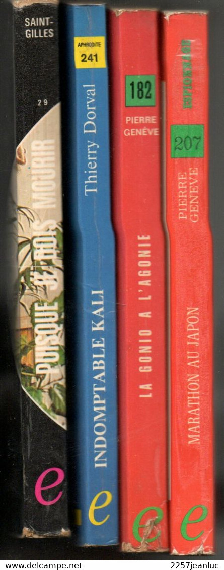 Lot De 4 Romans  Espionnage .Indomptable Kali.Puisque Je Dois Mourir .Marathon Au Japon.La Gonio A L'agonie - Autres & Non Classés