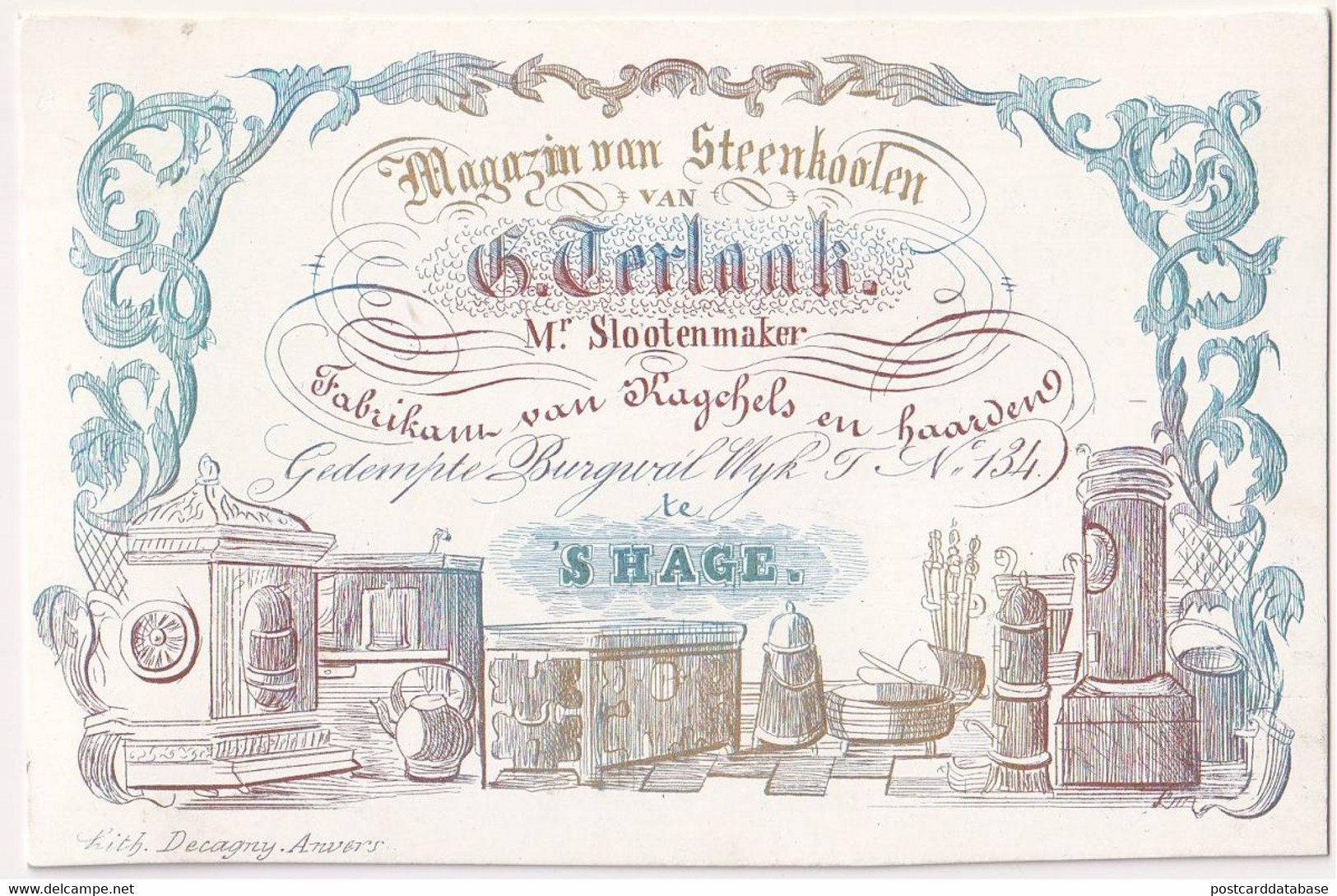 Magazin Van Steenkoolen - H. Terlaak - Mr. Slootenmaker - Gedempte Burgwal Wijk - 's Hage - Den Haag - Porcelain Card - Porseleinkaarten