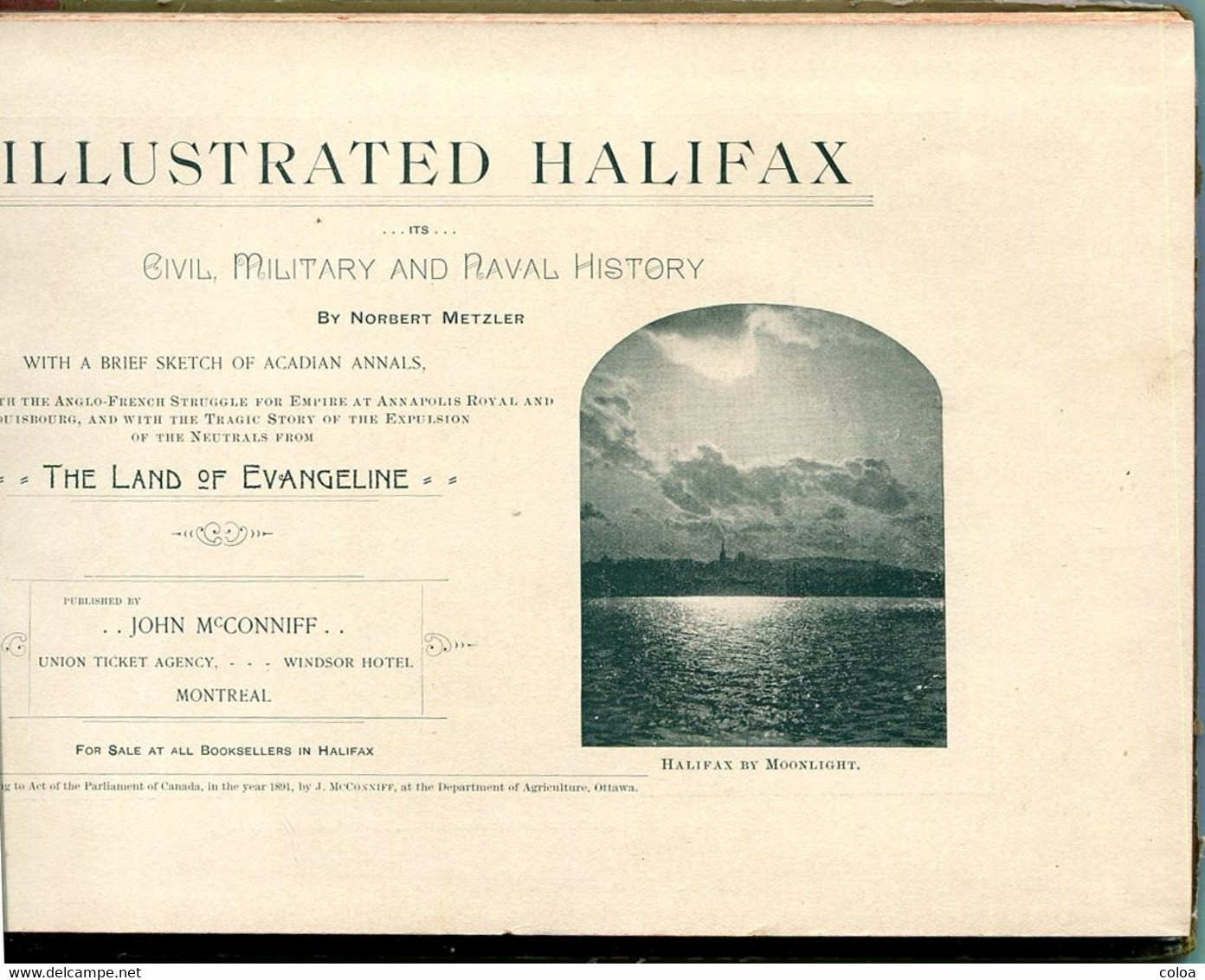 Canada Norbert METZLER, Illustrated Halifax And Civil Military And Naval History 1892 - 1850-1899