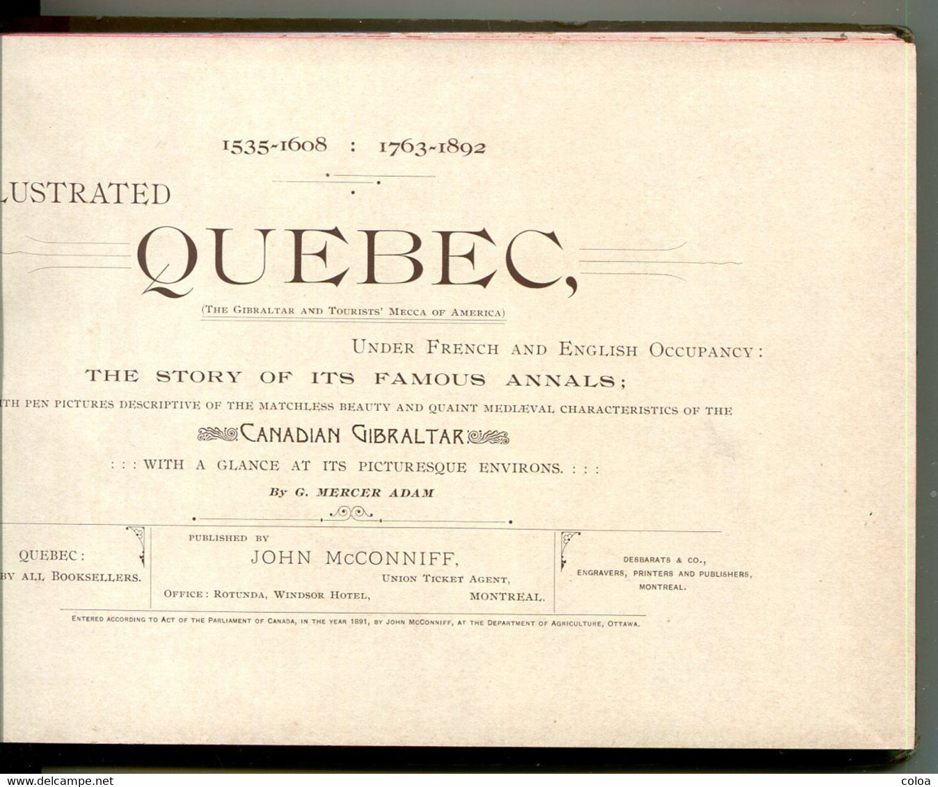 G. MERCER ADAMS, Illustrated Quebec, 1535-1608 : 1763-1892 - 1850-1899