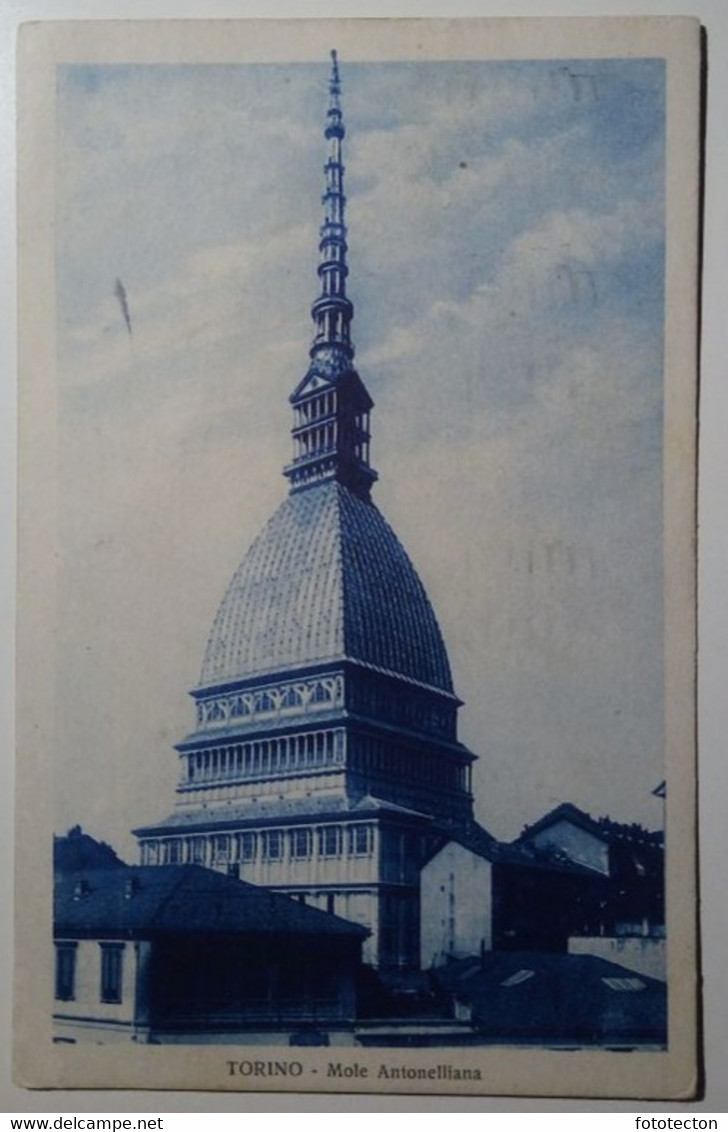 Torino - Molle Antonelliana - Viaggiata 1925 - 10L + 10L - Mole Antonelliana