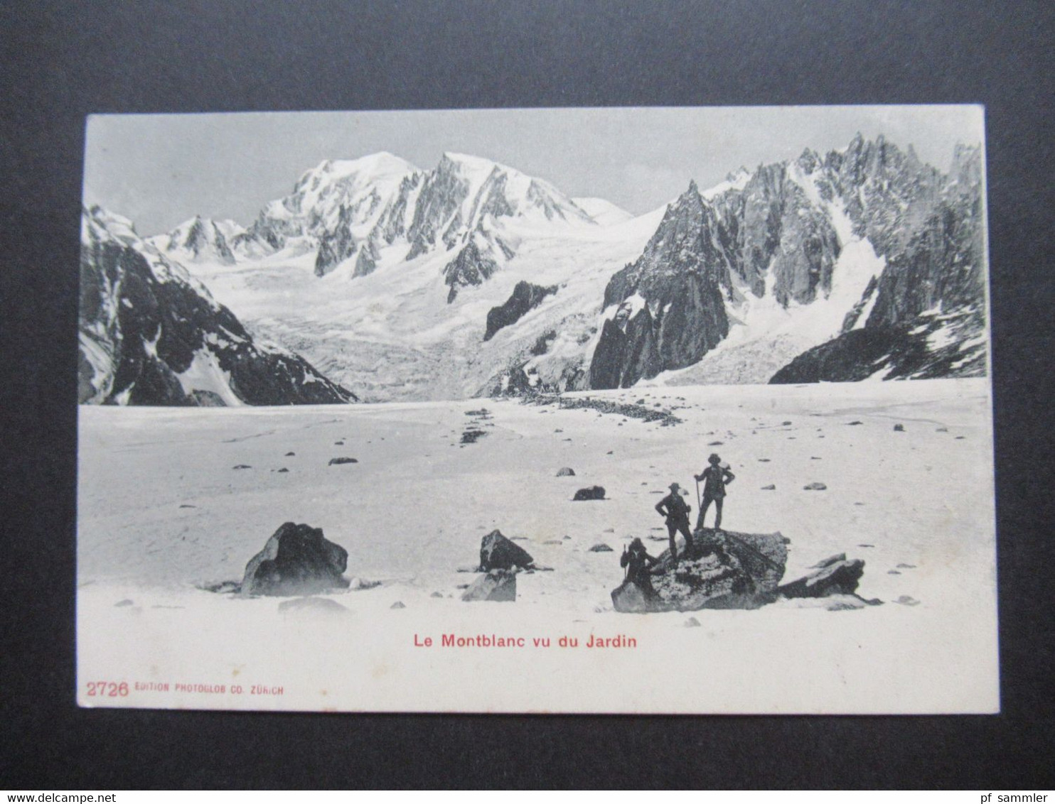 AK Frankreich Um 1910 Bergsteigen / Le Montblanc Vu Du Jardin Stempel Hotel Du Montanver Mer De Glace Simond & Payot - Mountaineering, Alpinism