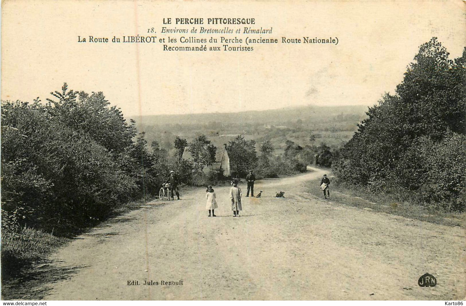 Rémalard * Bretoncelles * Environs * La Route De Libérot Et Les Collines Du Perche * Ancienne Route Nationale - Remalard