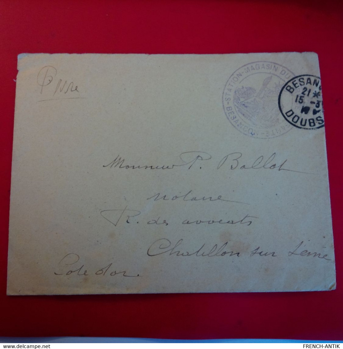 LETTRE MILITAIRE CACHET BESANCON STATION MAGASIN SERVICE SANTE POUR CHATILLON SUR SEINE - Timbres De Franchise Militaire