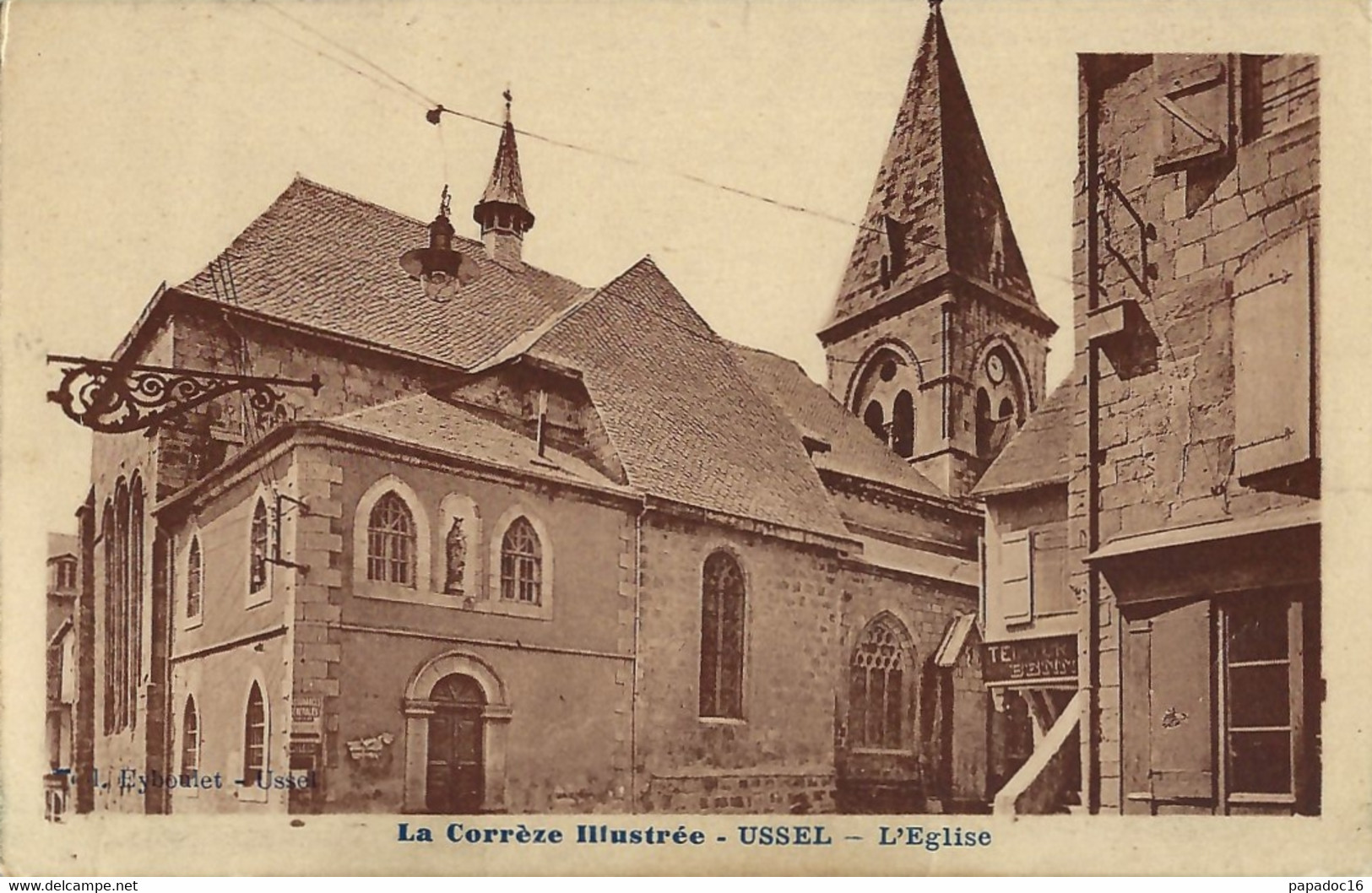 19 - La Corrèze Illustrée - Ussel - L'Eglise - Coll. Eyboulet (circ. 1931) - Ussel