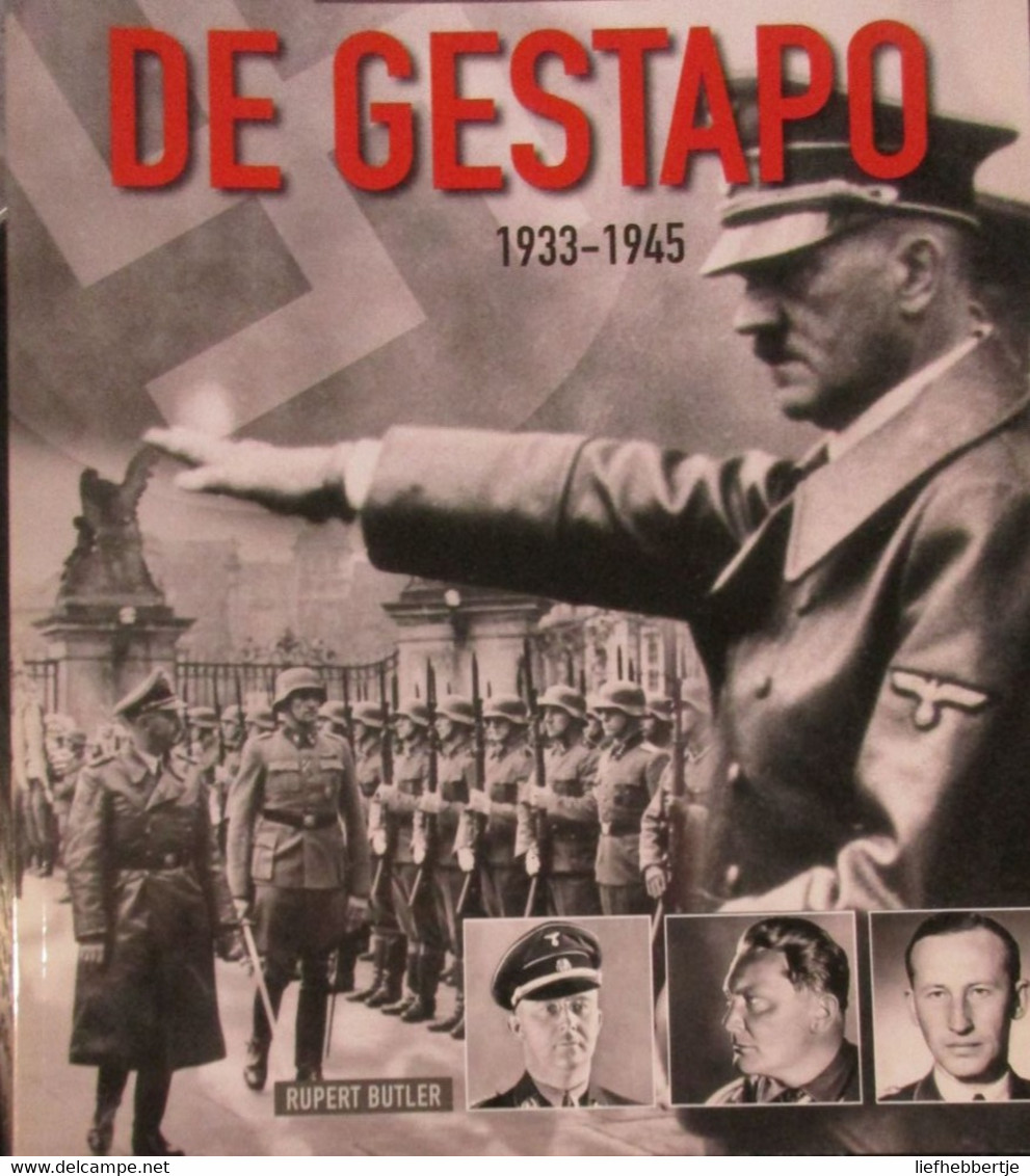 De Geschiedenis Van De Gestapo - 1933-1945 - Door R. Butler - 2006 - War 1939-45