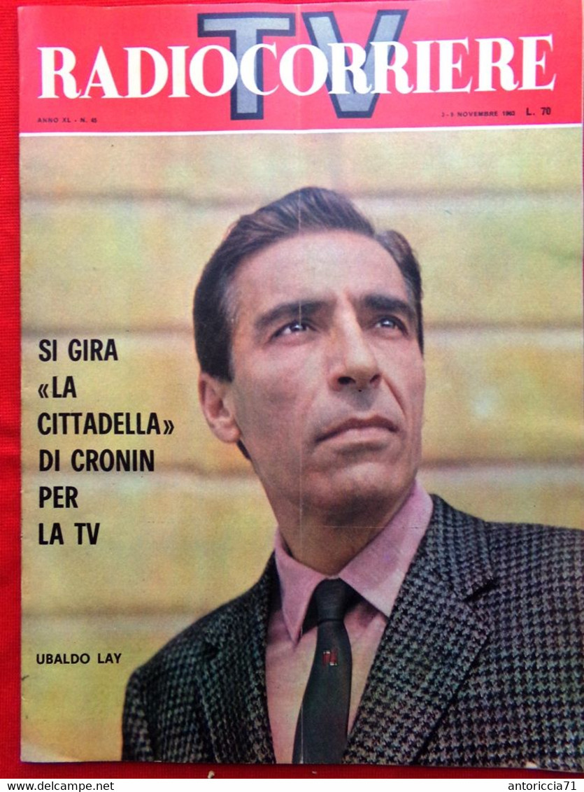 Radiocorriere TV Del 3 Novembre 1963 Ubaldo Lay La Cittadella Olimpiadi Erhard - Télévision