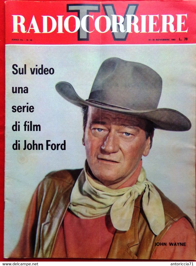 Radiocorriere TV Del 24 Novembre 1963 John Wayne Ford Tomasi Remarque Jack Webb - Télévision