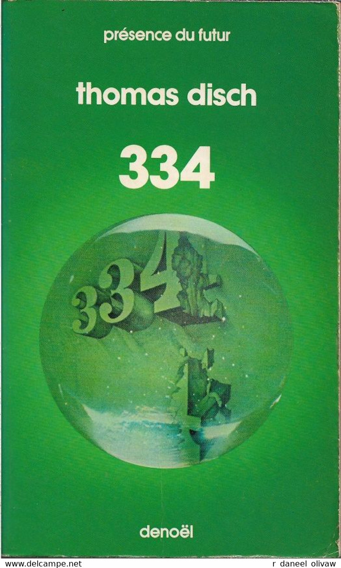 PDF 203 - DISCH, Thomas M. - 334 (BE+) - Présence Du Futur