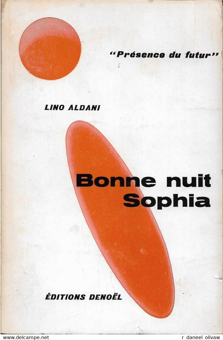 PDF 88 - ALDANI, Lino - Bonne Nuit Sophia (BE+) - Présence Du Futur