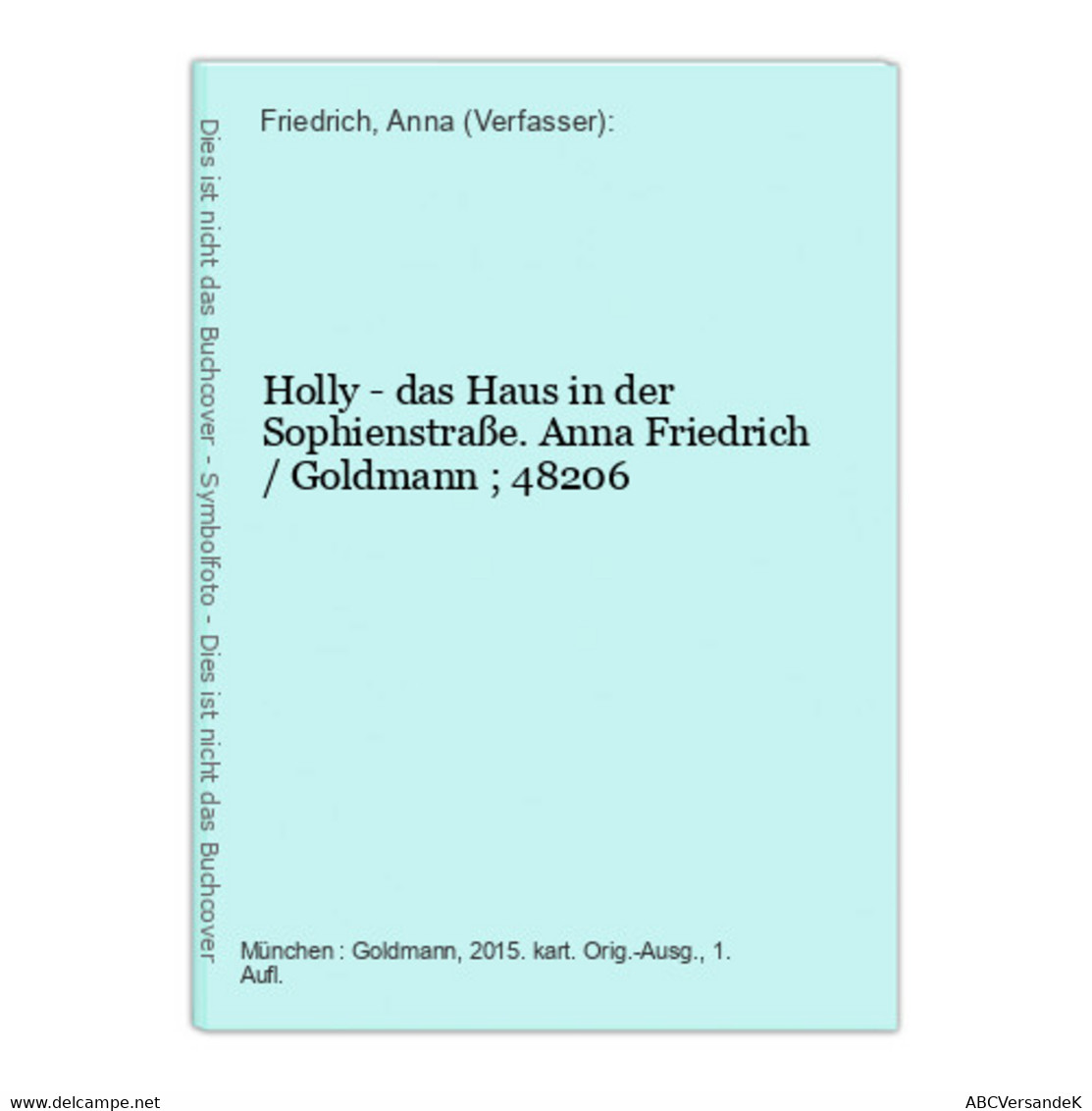 Holly - Das Haus In Der Sophienstraße. - Short Fiction