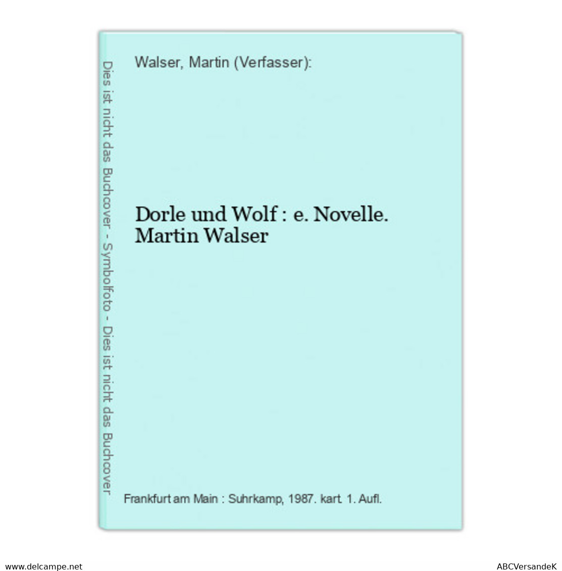 Dorle Und Wolf : E. Novelle. - Nouvelles