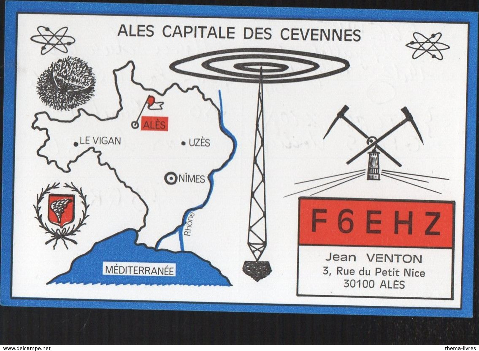 Alès (30 Gard) Carte QSL De RADIO-AMATEUR  1978  (PPP34512) - Alès