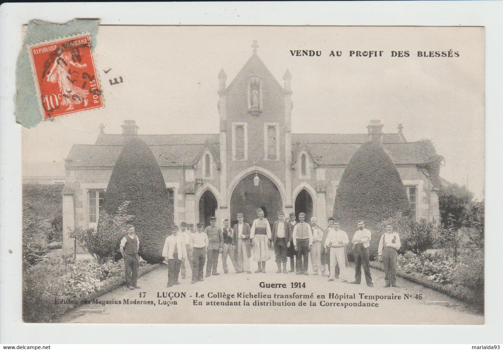 LUCON - VENDEE - GUERRE 1914 - LE COLLEGE RICHELIEU TRANSFORME EN HOPITAL TEMPORAIRE N° 46 - DISTRI CORRESPONDANCE - Lucon