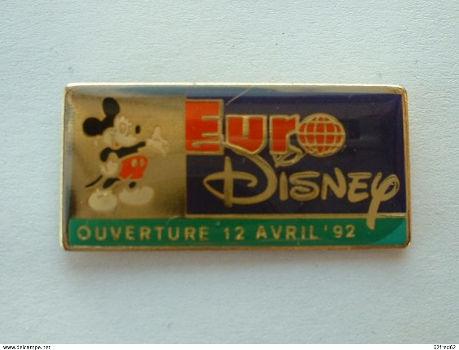 PIN'S EURODISNEY - OUVERTURE 12 AVRIL 92 - Disney