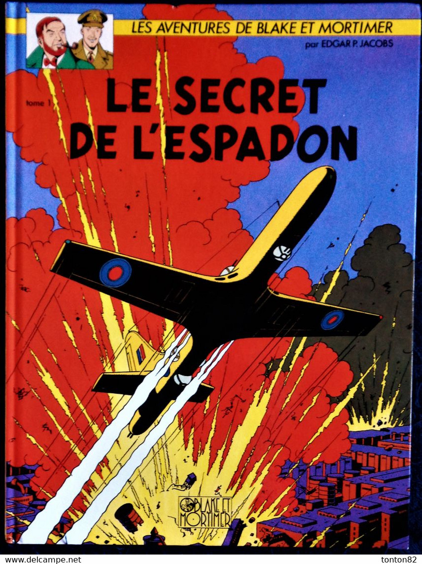 E.P. Jacobs - Le Secret De L'Espadon - Tome 1  - Éditions Blake Et Mortimer - ( 1996  ) . - Blake Et Mortimer