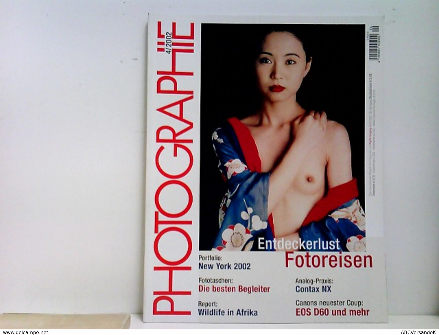 Photographie Das Internationale Magazin Für Fotographie Und Digital Imaging Nr. 4 April 2002 - Fotografía